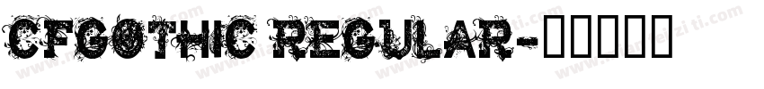 CFGothic Regular字体转换